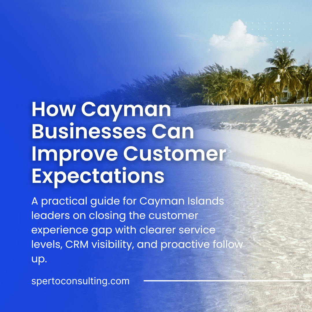 Meet and Exceed Customer Expectations in Cayman